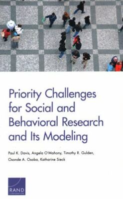 Priority Challenges for Social and Behavioral Research and Its Modeling by...