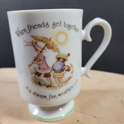 Holly Hobbie VTG Pedestal Cup When Friends Get Together It's Always Fun Weather
