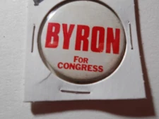 1-1/2" Byron U.S. House unknown location litho pinback button
