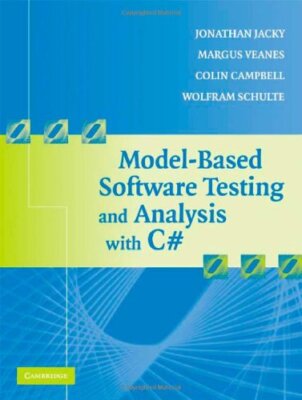 Model-Based Software Testing and Analysis with C# By Jonathan J 