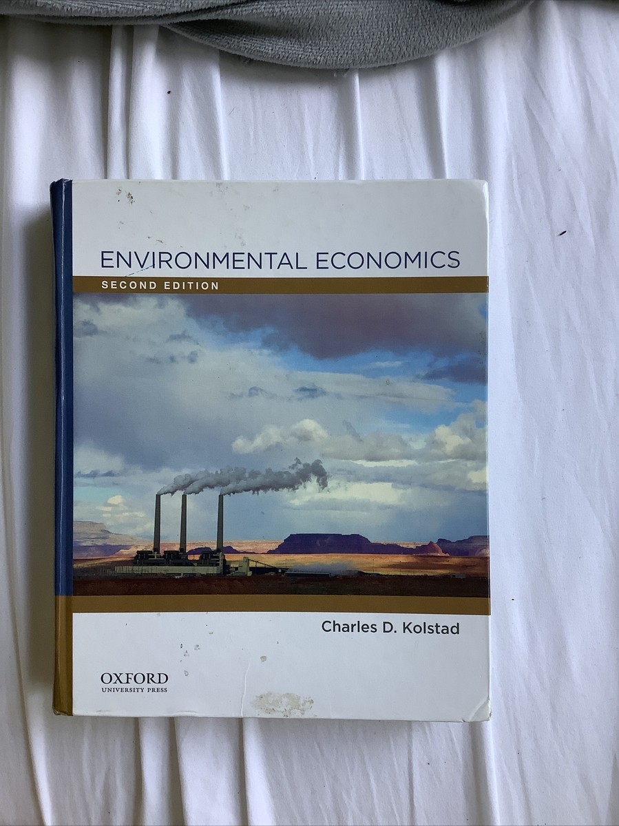 ビジネス・経済 Environmental Economics Second Edition Environmental Economics (2nd Edition) by Charles Kolstad Hardcover