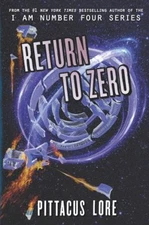 Return to Zero Hardcover Pittacus Lore