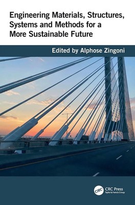 Engineering Materials, Structures, Systems and Methods for a More Sustainable...