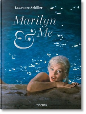 Lawrence Schiller. Marilyn & Me by Lawrence Schiller HARDBACK 9783836563130