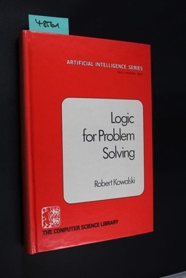 Logic for Problem Solving | Robert KOWALSKI | 2nd print. 1983 Elsevier Science