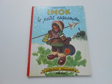Livre IMOK Le petit esquimau - Robert Marsia CASTERMAN collection Farandole 1958