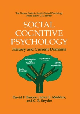 Barone - Social Cognitive Psychology  History and Current Domains - Ne - X555z
