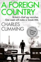 A Foreign Country | Charles Cumming | Taschenbuch | Thomas Kell Spy Thriller