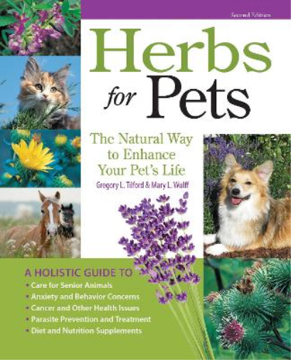 Mary L. Wulff Gregory L. Tilford Herbs for Pets (Tascabile)
