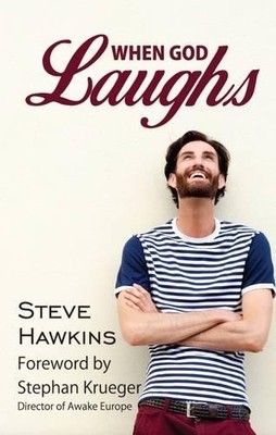 Steve Hawkins When God Laughs (Taschenbuch) Timeless Teaching