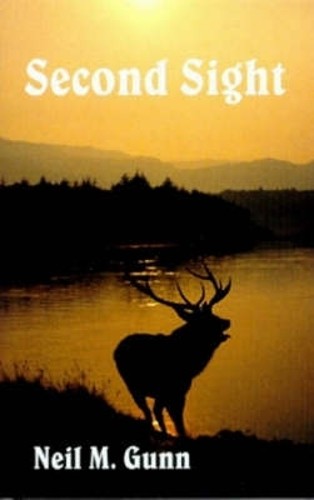 Second Sight by Neil M. Gunn - 9781870325899