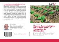 Manejo AgroecolóGico De Suelos Para La TransicióN En Minifundio Lopez Buch 2020