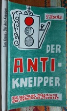 Der Anti-kneipper, T. Kraus, Die seltsame Wandlung des Sebastian Nowater Epos i 