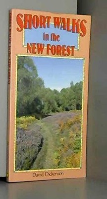 Short Walks in the New Forest, David Dickenson