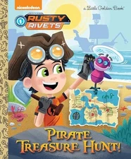 Pirate Treasure Hunt! (Rusty Rivets) (Little Golden Book)