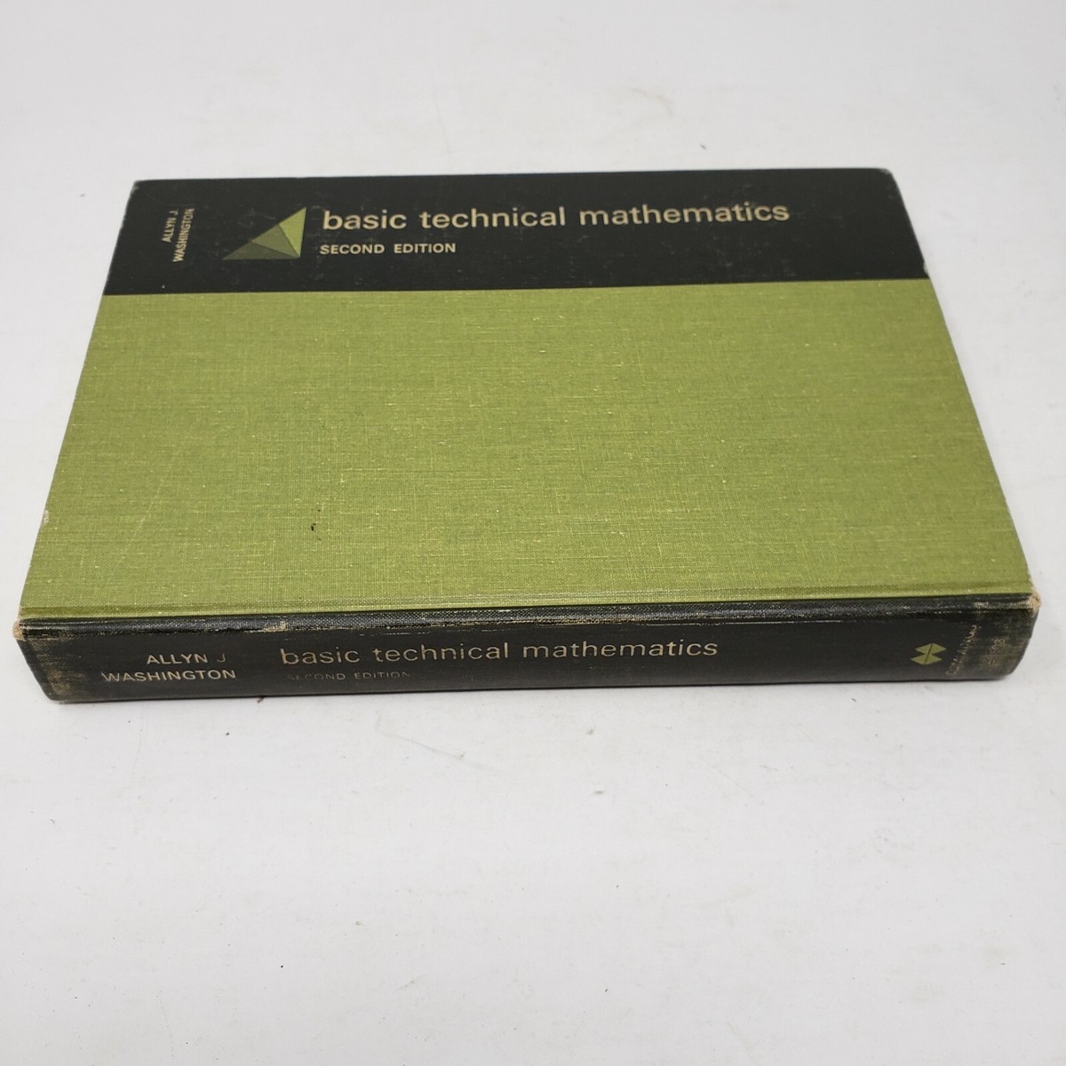 BASIC TECHNICAL MATHEMATICS By Allyn J. Washington Hardcover Book