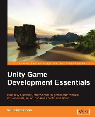 Unity Game Development Essentials by Goldstone, Will 184719818X FREE Shipping