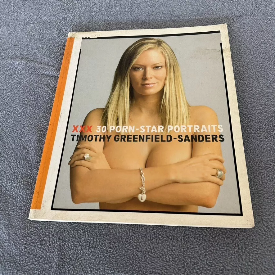 XXX 30 Porn-Star Portraits Greenfield-Sanders Hardcover 1st Ed 2004 - RARE  | eBay