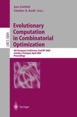 Evolutionary Computation In Combinatorial Optimization : 4th European Confere...