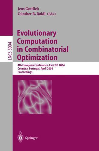 Lecture Notes in Computer Science Ser.: Evolutionary Computation in ...