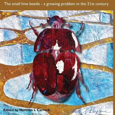 Norman L Carreck | The Small hive beetle | Taschenbuch | Englisch (2017)
