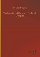 Frederick Douglass | The Narrative Of The Life Of Frederick Douglass | Buch