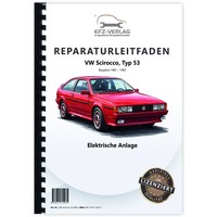 VW Scirocco 53 (81-92) Elektrische Anlage Elektrik Systeme Werkstatthandbuch