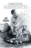 Ace Remas | Precious Absence | Taschenbuch | Englisch (2016) | Page Publishing