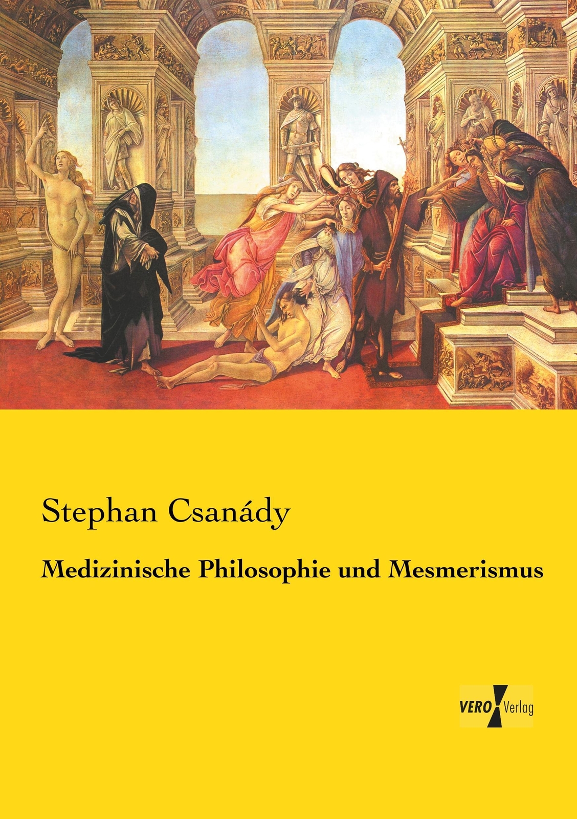 Stephan Csanády | Medizinische Philosophie Und Mesmerismus |