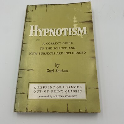 Sextus, Carl. Hypnotism. 1966 Science Subject Influenced. Wiltshire Book Compan