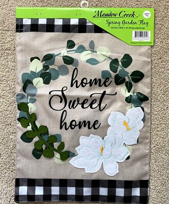 MEADOW CREEK  GARDEN FLAG   18''   Home Sweet Home   RAISED EMBELLISHMENTS   New 