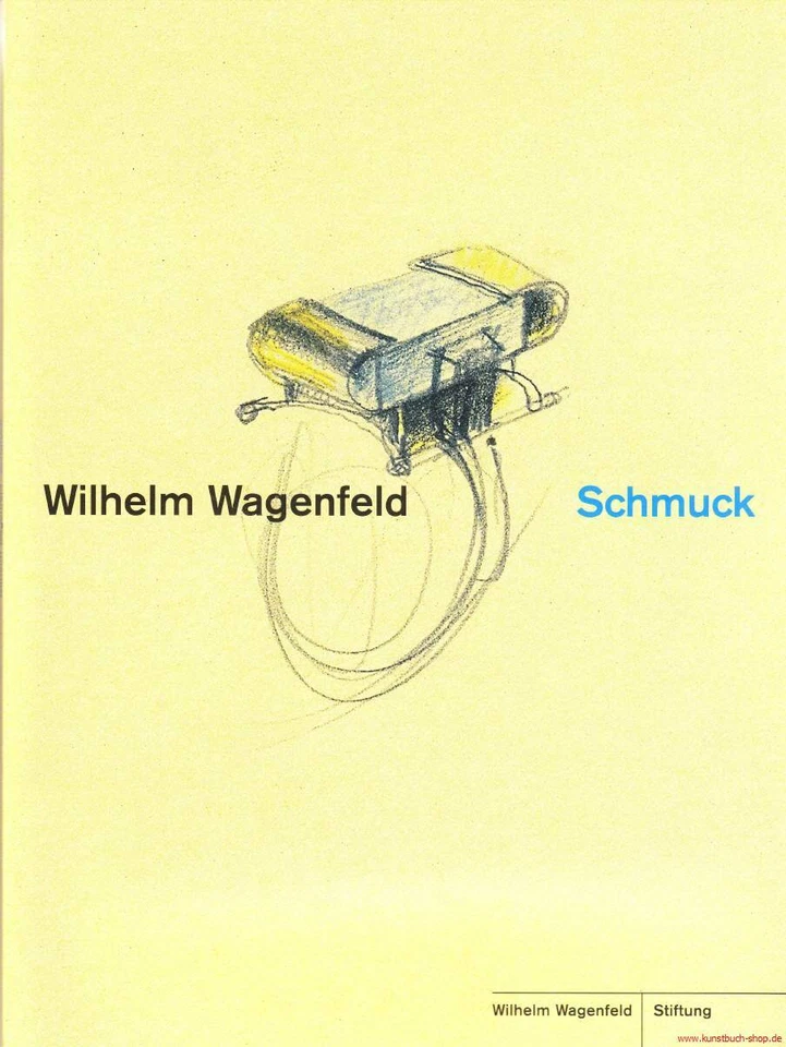 Fachbuch Wilhelm Wagenfeld Schmuck Bauhaus NEUBUCH extrem rar mit Beilage TOLL