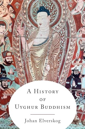 A History of Uyghur Buddhism by Johan Elverskog PAPERBACK 9780231215251 - Image 5