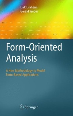 Draheim - Form-Oriented Analysis   A New Methodology to Model Form-Bas - X555z