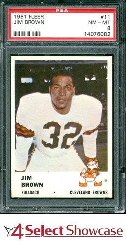 1961 FLEER #11 JIM JIMMY BROWN BROWNS HOF PSA 8