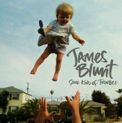 Some Kind Of Trouble  von James Blunt (CD, 2010)