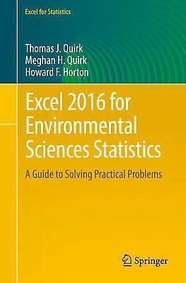 Excel 2016 for Environmental Sciences Statistics: A Guide to Solving Practical P