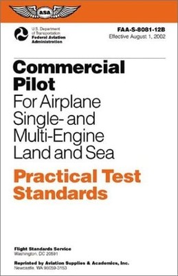 Commercial Pilot for Airplane Single- and Multi-Engine Land and Sea Practical Te