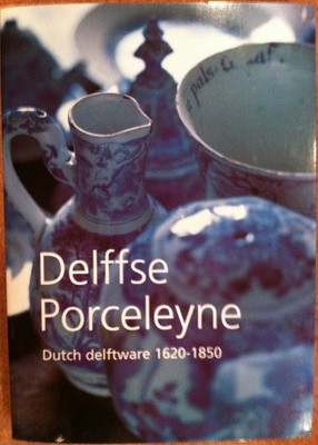 Dutch Delftware 1620-1850, Dam, Jan Daniel van
