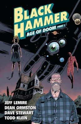 Black Hammer Volume 3: Age of Doom Part One, Lemire, Jeff, Acceptable Book