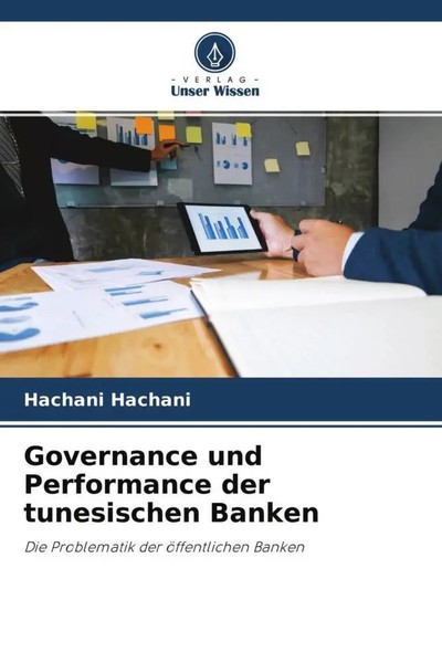 Governance Und Performance Der Tunesischen Banken Hachani Hachani Taschenbuch-image