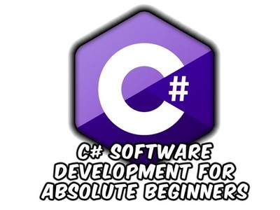 C# Programmierung für absolute Anfänger - 12+ Stunden Video C-Sharp Kurs (digital)