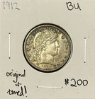 1912 P Barber Silver Quarter -Original Toning BU