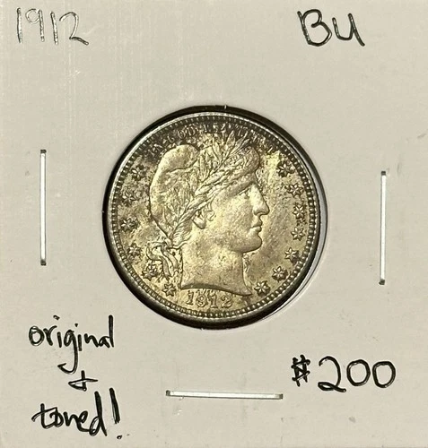 1912 P Barber Silver Quarter -Original Toning BU