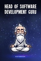 Titel: Head Of Software Development Guru Notebook: 100-Seitiges Journal