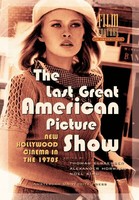 The Last Great American Picture Show | New Hollywood Cinema In The 1970S | Buch