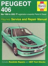 Peugeot 406 Petrol and Diesel Service and Repair Manual: March 99-2002 (Haynes
