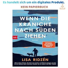 Wenn die Kraniche nach Süden ziehen: Roman -...