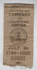1908 Tammany Hall Columbian Order Guest Ribbon July 4th Event