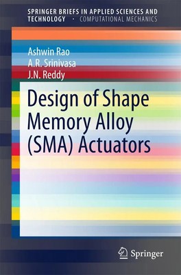 Design of Shape Memory Alloy (SMA) Actuators Ashwin Rao (u. a.) Taschenbuch xiii
